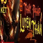 Thầy Pháp Luyện Thần