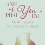 Anh Sẽ Phải Yêu Em