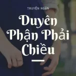 Duyên Phận Phải Chiều