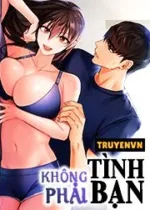 Không Phải Tình Bạn