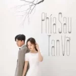 Phía Sau Tan Vỡ